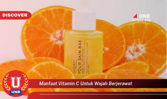 Temukan 8 Manfaat Vitamin C untuk Wajah Berjerawat, Atasi Jerawat dan Cerahkan Kulit